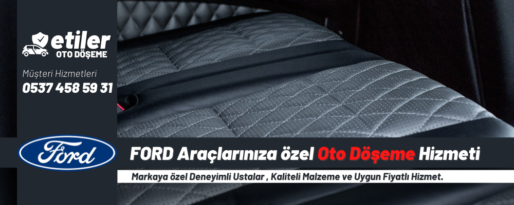 FORD S-MAX Oto Döşeme Hizmetleri