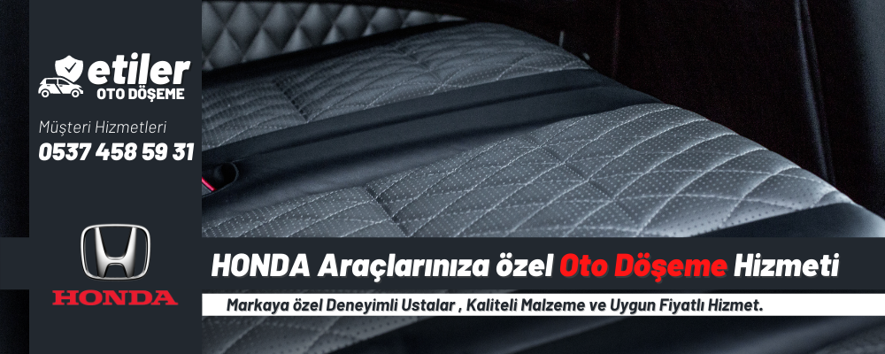 HONDA ACURA Oto Döşeme Hizmetleri